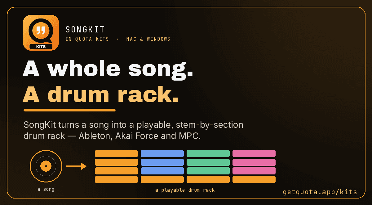How to Make a Drum Rack from a Whole Song — SongKit in Quota Kits