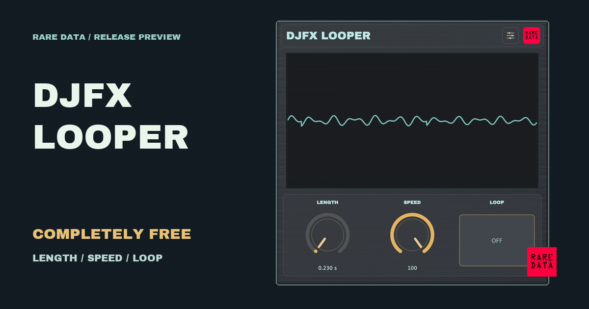 Actual Rare Data DJFX Looper desktop interface.
